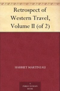 Retrospect of Western Travel, Volume II