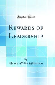 Rewards of Leadership