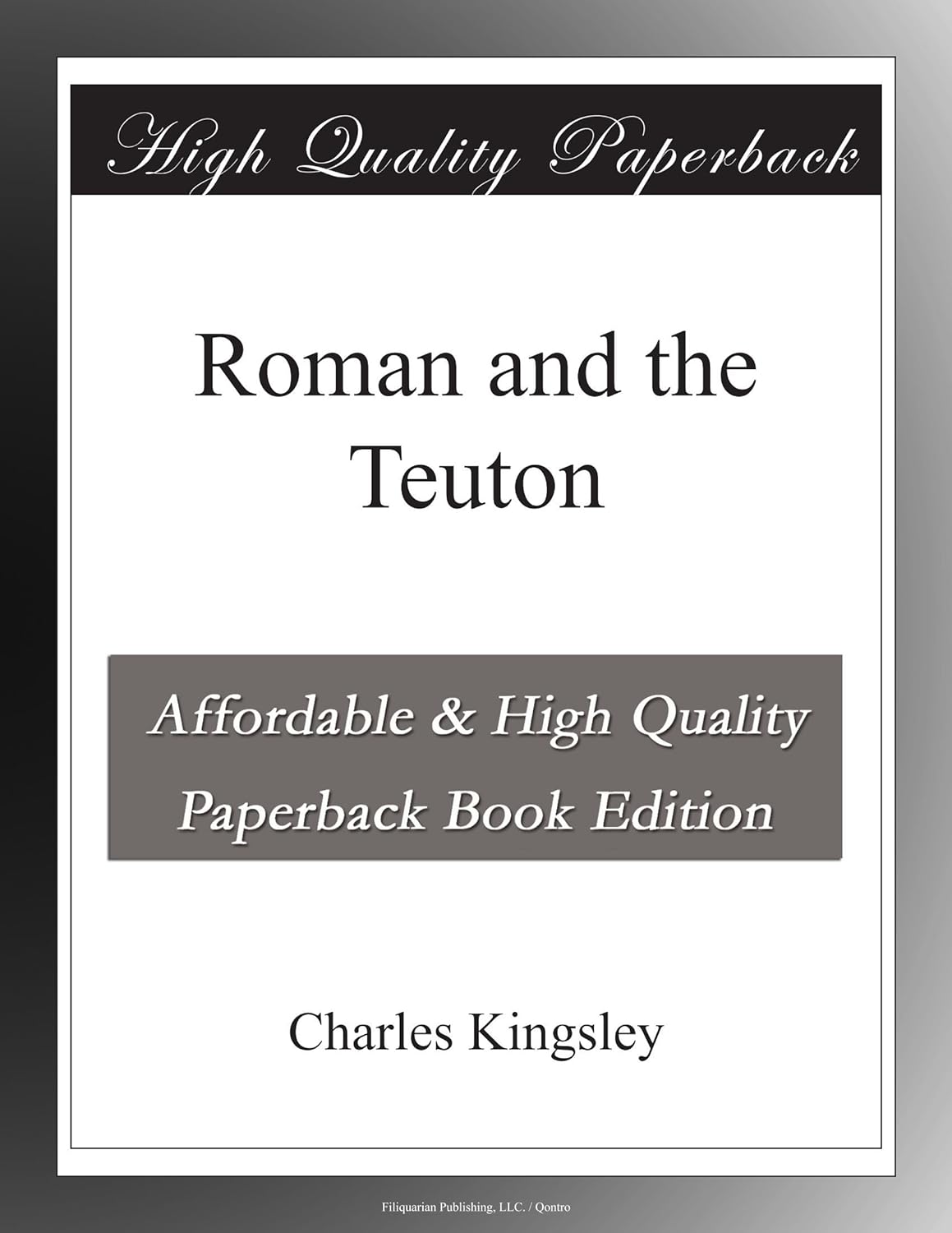 Roman and the Teuton