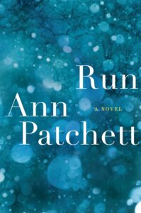 Run - Ann Patchett