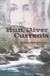 Run, River Currents