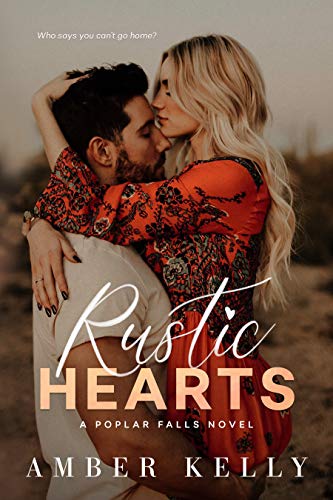 Rustic Hearts (Poplar Falls Boo - Amber Kelly