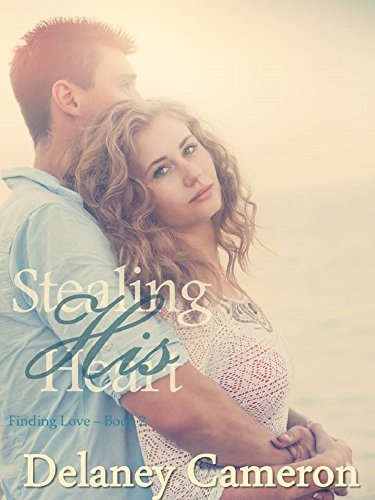 Stealing His Heart by Delaney Cameron PDF, EPUB Download or Read Online