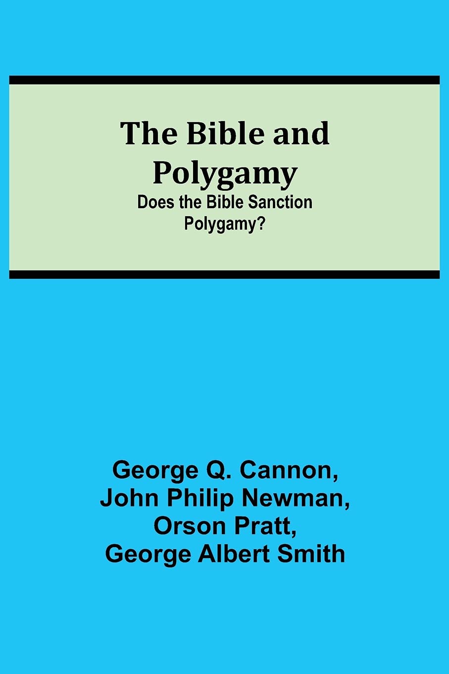 The Bible and Polygamy