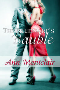 The Billionaire's Bauble - Ann Montclair