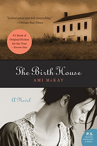 The Birth House - Ami McKay