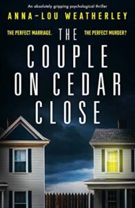 The Couple on Cedar Close - Anna-Lou Weatherley