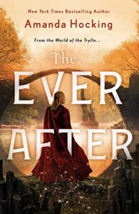 The Ever After - Amanda Hocking