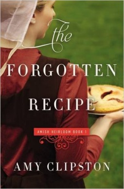 The Forgotten Recipe - Amy Clipston