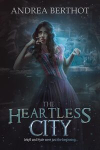 The Heartless City - Andrea Berthot