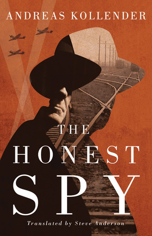 The Honest Spy - Andreas Kollender