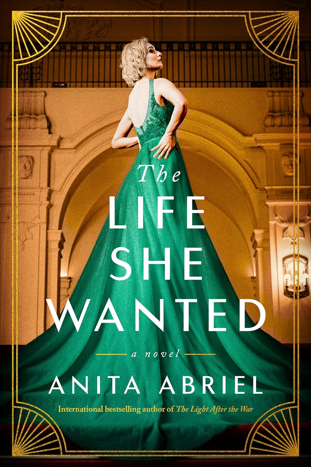 The Life She Wanted_ A Novel - Anita Abriel