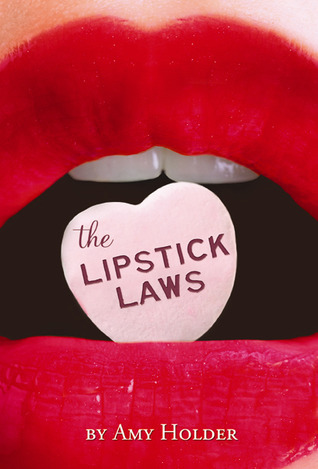 The Lipstick Laws - Amy Holder