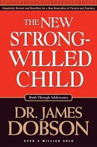 The New Strong-Willed Child