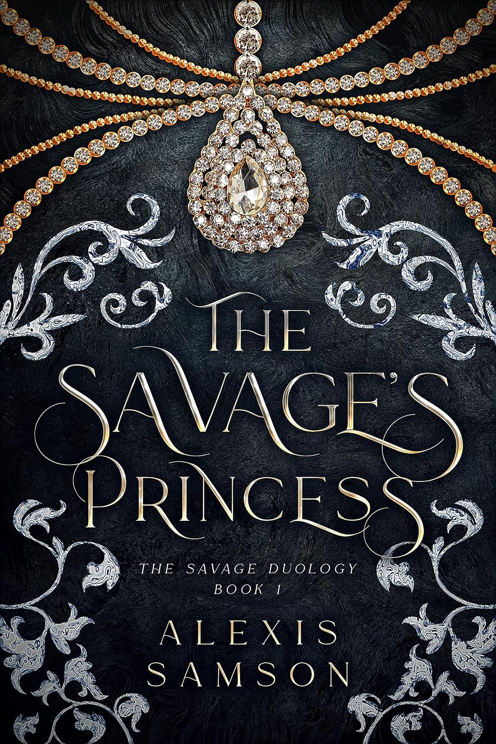 The Savage's Princess_ The Sava - Alexis Samson