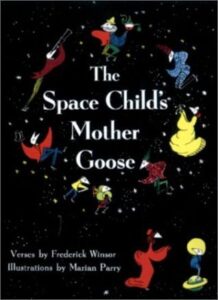 The Space Child's Mother Goose