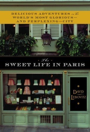 The Sweet Life in Paris