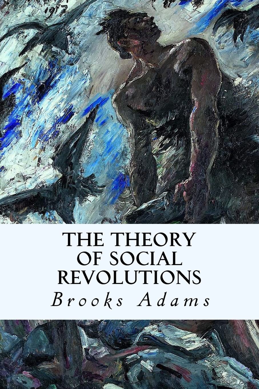 The Theory of Social Revolutions