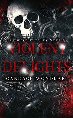 Violent Delights