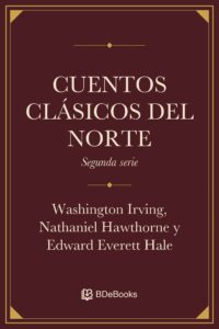 Cuentos Clásicos del Norte, Segunda serie by Washington Irving, book cover