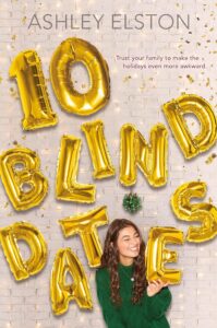 10 Blind Dates - Ashley Elston