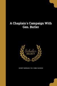 A Chaplain's Campaign With Gen. Butler