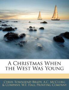 A Christmas When The West Was Young