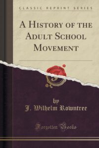 A History of the Adult School Movement