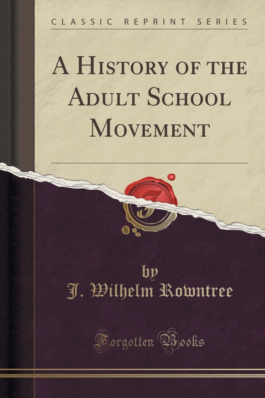 A History of the Adult School Movement