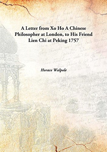 A Letter from Xo Ho A Chinese Philosopher at London