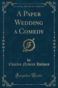 A Paper Wedding a Comedy