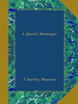 A Queen's Messenger