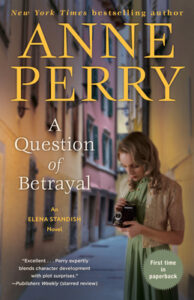 A Question of Betrayal_ An Elen - Anne Perry