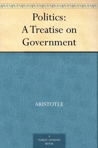 A Treatise on Government - Aristotle