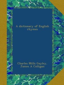 A dictionary of English rhymes