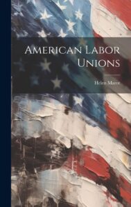 American Labor Unions