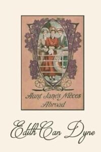Aunt Jane's Nieces Abroad