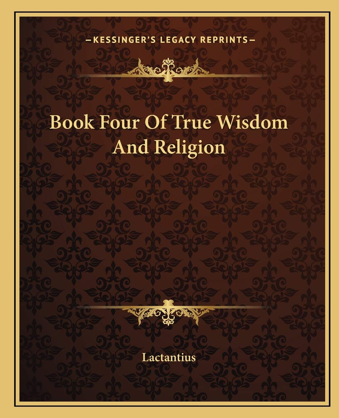Book Four Of True Wisdom And Religion