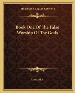 Book One Of The False Worship Of The Gods
