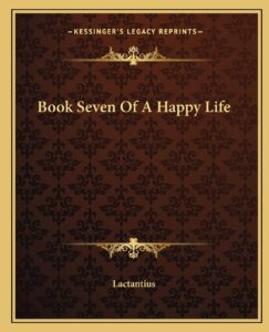 Book Seven Of A Happy Life