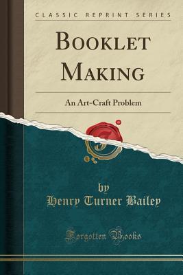 Booklet Making: An Art-Craft Problem