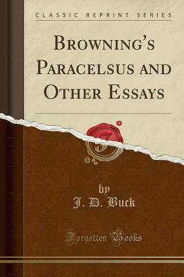 Browning's Paracelsus and Other Essays