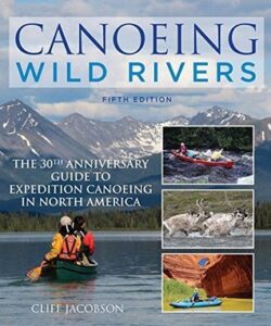 Canoeing Wild Rivers