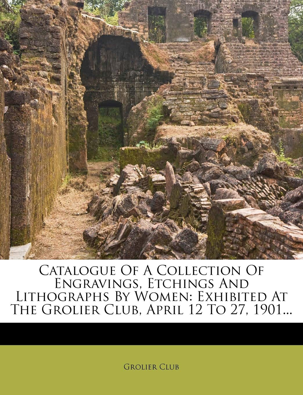 Catalogue of a Collection of Engravings, Etchings and Lithographs by Women