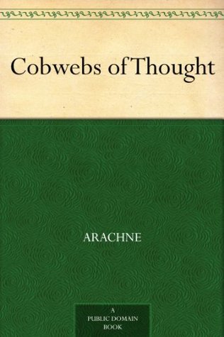 Cobwebs of Thought - Arachne