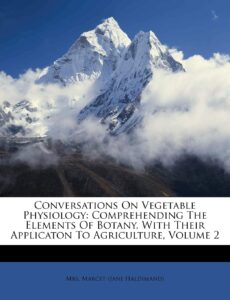 Conversations on Vegetable Physiology