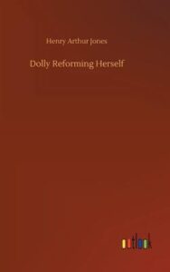 Dolly Reforming Herself