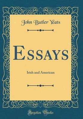 Essays, Irish and American