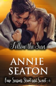 Follow the Sun - Annie Seaton