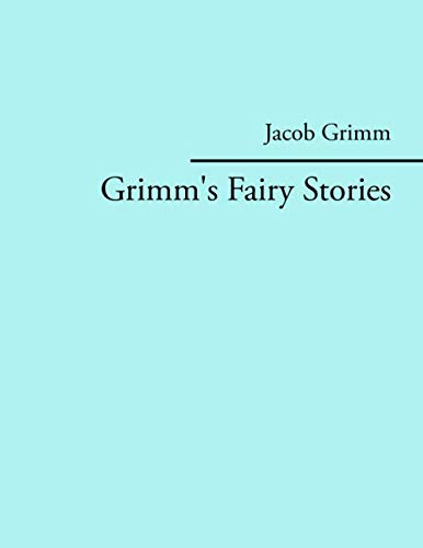 Grimm's Fairy Stories